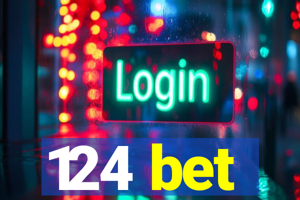 124 bet